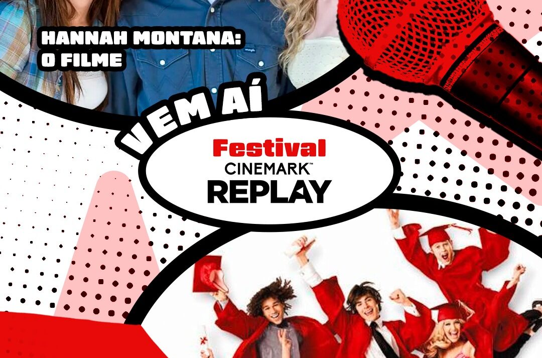 "High School Musical 3" e "Hannah Montana - O Filme" serão reexibidos no Cinemark